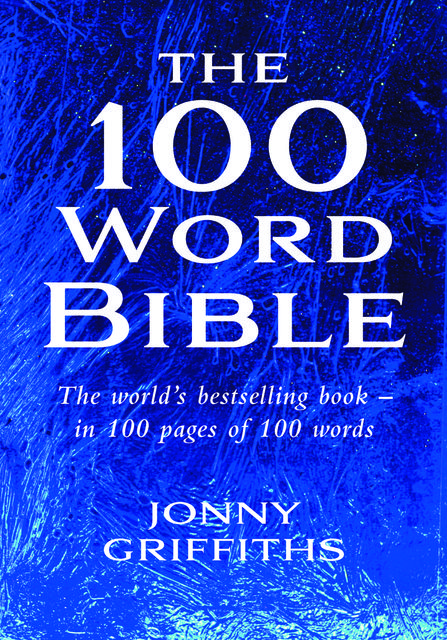 100 Word Bible, Jonny Griffiths