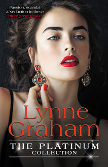 The Platinum Collection: Lynne Graham/The Frenchman's Love-Child/The Italian Boss's Mistress/The Banker's Convenient Wife, Lynne Graham