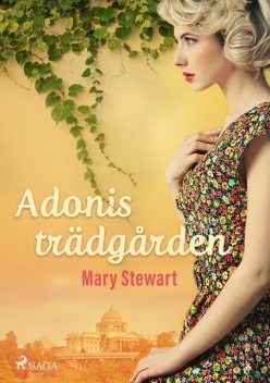 Adonisträdgården, Mary Stewart