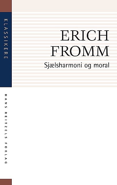 Sjælsharmoni og moral, Erich Fromm
