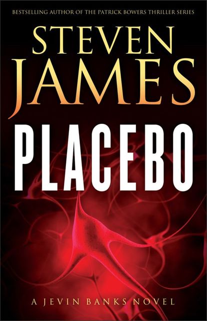 Placebo, Steven James