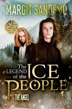 The Ice People 25 – The Angel, Margit Sandemo