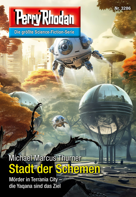 Perry Rhodan 3286: Stadt der Schemen, Michael Marcus Thurner