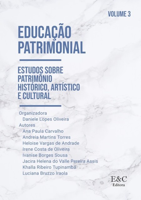 Educação Patrimonial, Daniele Lopes Oliveira