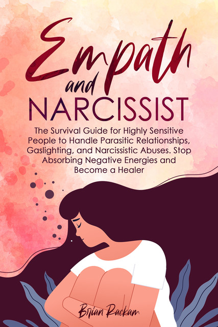 Empath and Narcissist, Brian Rackam