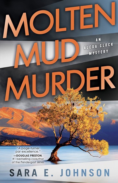 Molten Mud Murder, Sara E. Johnson