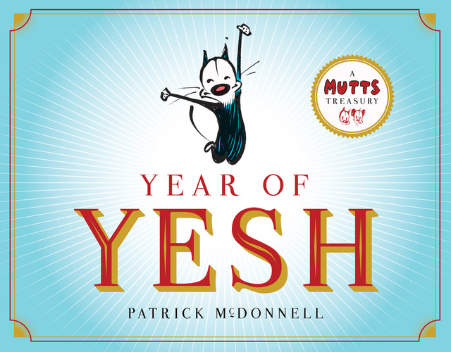 Year of Yesh, Patrick McDonnell