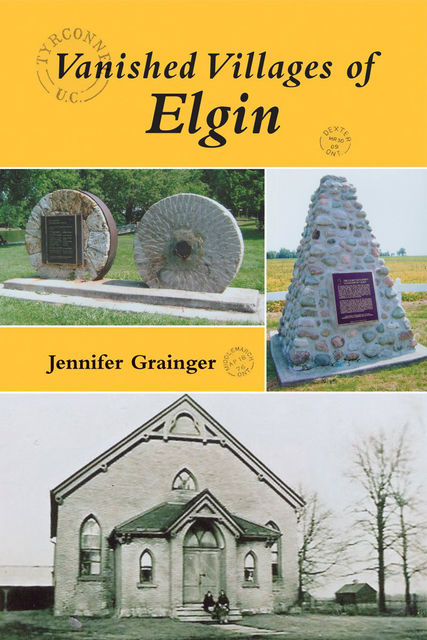 Vanished Villages of Elgin, Jennifer Grainger