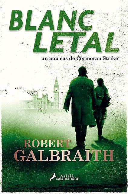 Blanc letal, Robert Galbraith