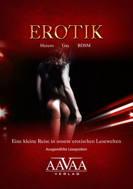 Erotik – Eine kleine Reise in unsere erotischen Lesewelten, AAVAA Verlag