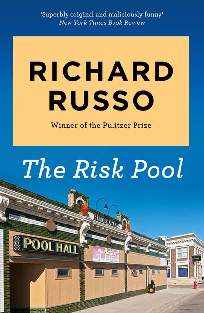 Risk Pool, Richard Russo