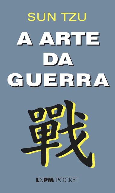 A arte da guerra, Sun Tzu