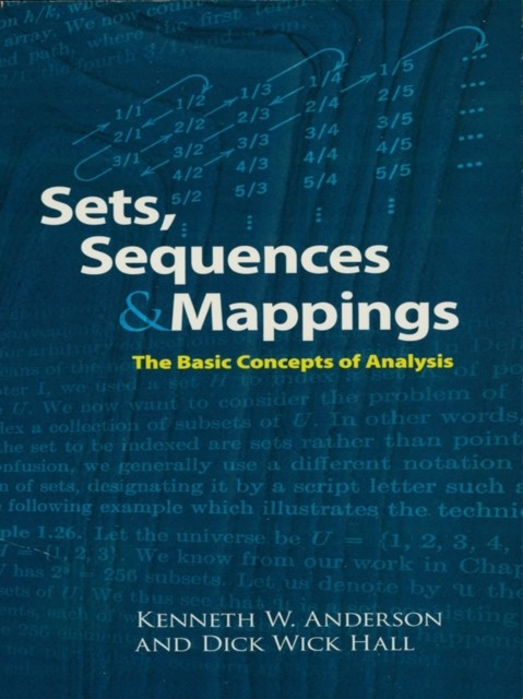 Sets, Sequences and Mappings, Dick Wick Hall, Kenneth Anderson