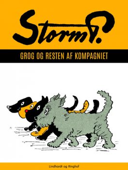 Storm P. – Grog og resten af kompagniet og andre fortællinger, Storm P.