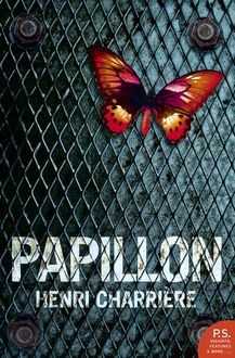 Papillon (Harper Perennial Modern Classics), Henri Charrière