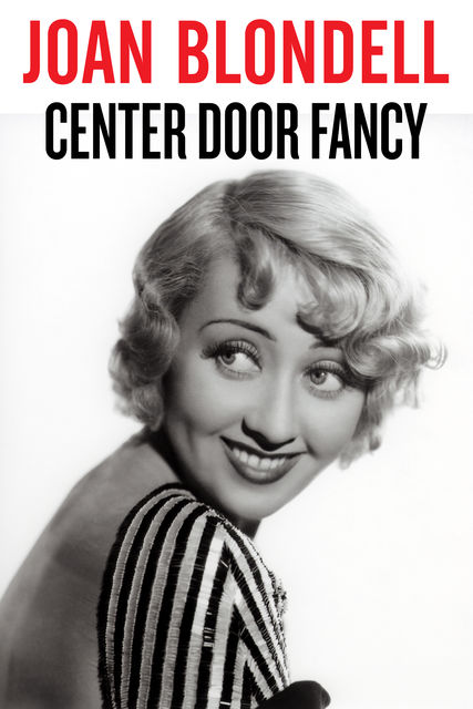Center Door Fancy, Joan Blondell