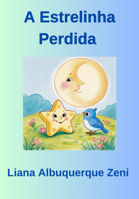 A Estrelinha Perdida, Albuquerque Zeni, Liana