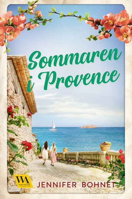 Sommaren i Provence, Jennifer Bohnet