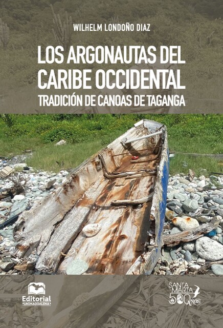 Los argonautas del Caribe occidental, Wilhelm Londoño Díaz