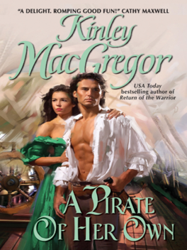 A Pirate of Her Own, Kinley MacGregor