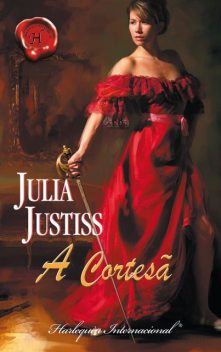 A cortesã, Julia Justiss
