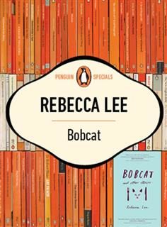 Bobcat, Rebecca Lee