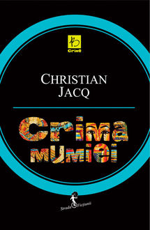 Crima mumiei, Christian Jacq