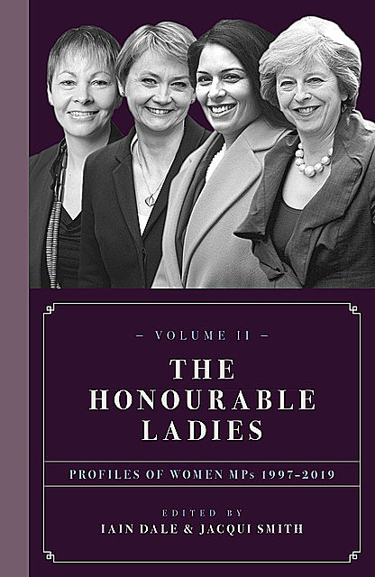 The Honourable Ladies, Iain Dale, Jacqui Smith