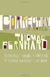 Correction, Thomas Bernhard