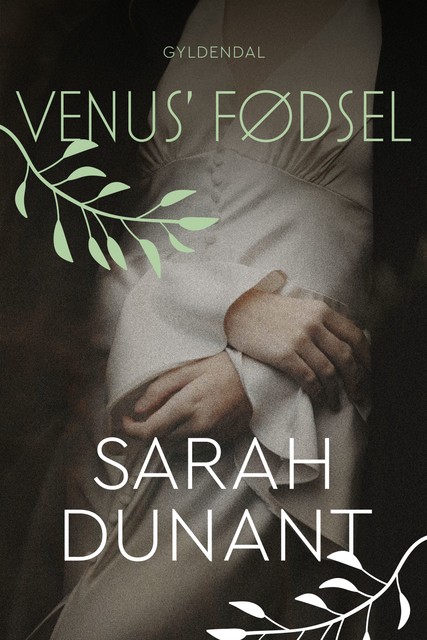 Venus' fødsel, Sarah Dunant