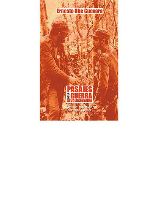 Pasajes de la guerra revolucionaria, Ernesto Che Guevara, Aleida Guevara