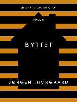 Byttet, Jørgen Thorgaard