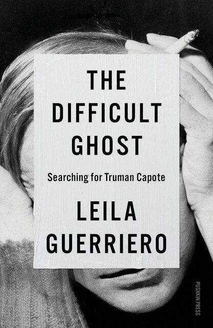 The Difficult Ghost, Leila Guerriero