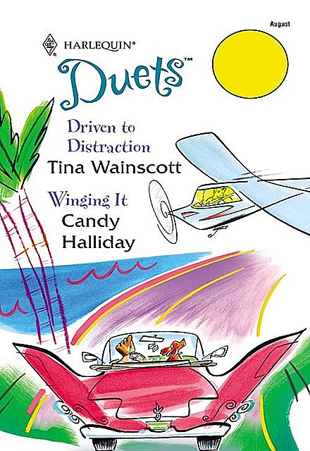 Driven To Distraction, Tina Wainscott, Candy Halliday