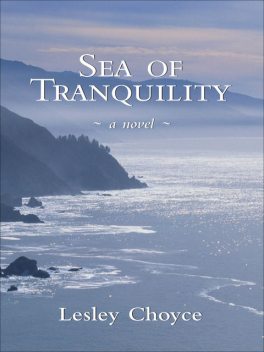 Sea of Tranquility, Lesley Choyce