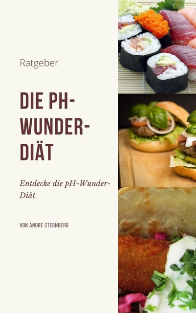 Die pH-Wunder-Diät, André Sternberg