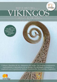 Breve historia de los vikingos (versión extendida), Manuel Velasco Laguna