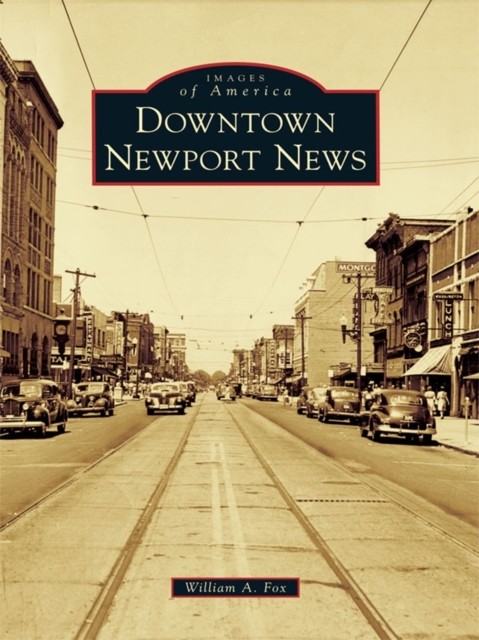 Downtown Newport News, William Fox