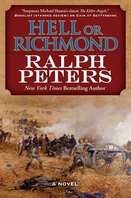 Hell or Richmond, Ralph Peters