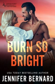 Burn So Bright, Jennifer Bernard