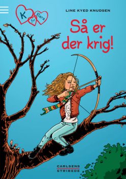 K for Klara 6: Så er der krig!, Line Kyed Knudsen