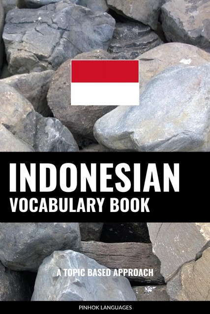Indonesian Vocabulary Book, Pinhok Languages