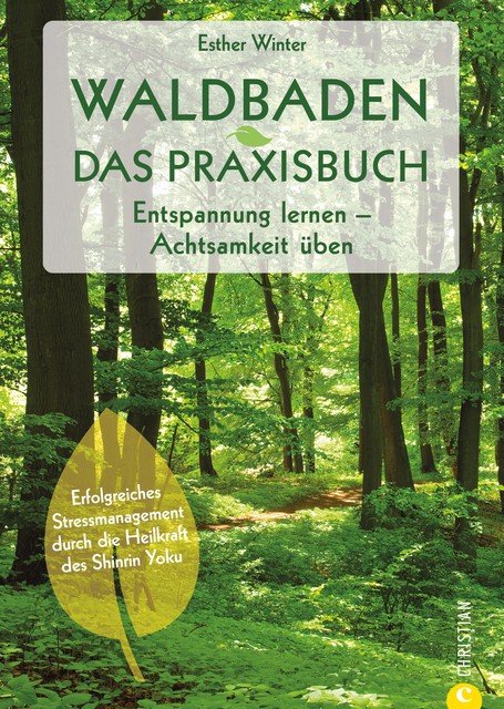 Waldbaden. Das Praxisbuch, Esther Winter