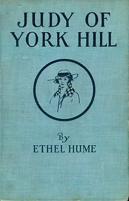 Judy of York Hill, Ethel Hume Bennett