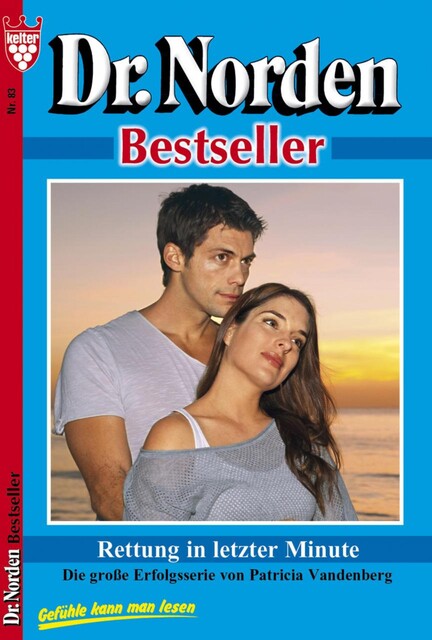 Dr. Norden Bestseller 83 – Arztroman, Patricia Vandenberg