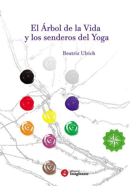 El árbol de la Vida y los senderos del Yoga, Beatriz Ulrich