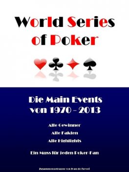 Die World Series of Poker Main Events von 1970 bis 2013, Ivan de Faveri