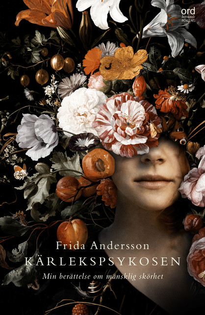 Kärlekspsykosen, Frida Andersson