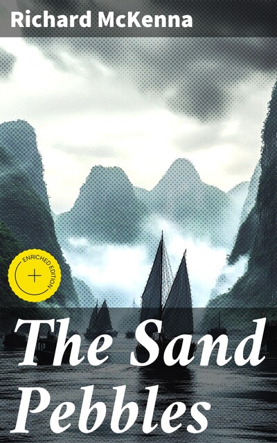 The Sand Pebbles, Richard McKenna