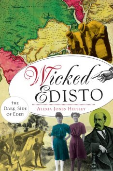 Wicked Edisto, Alexia Jones Helsley